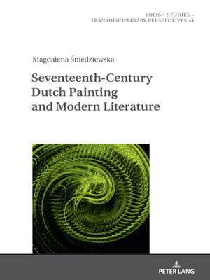 cover image of Seventeenth- Century Dutch Painting and Modern Literature